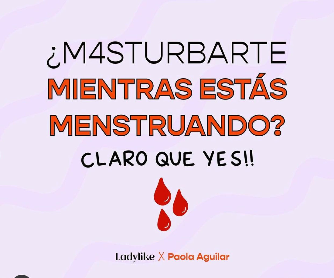 Masturbación durante la menstruación